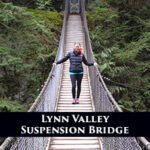 Lynn Valley Suspension Bridge Feature