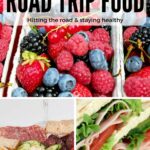 road trip food – pinterest