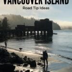 Vancouver Island Road Trip – pinterest