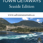 Small BC Town Getaways – pinterest