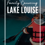 family canoeing on lake louise
