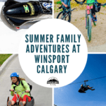 Summer Family Adventures at WinSport Calgary