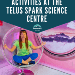 family friendly activities at the telus spark science centre
